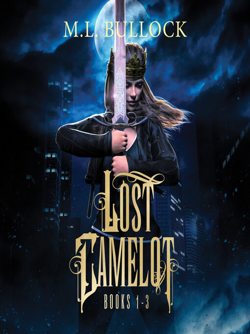 Title details for Lost Camelot by M.L. Bullock - Wait list